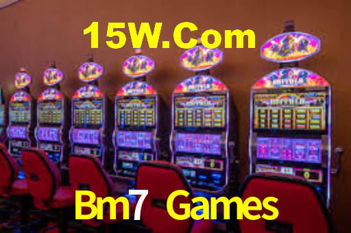 Bm7 Games,Bm7 Bet